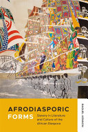 Afrodiasporic forms : slavery in literature and culture of the African diaspora /