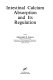 Intestinal calcium absorption and its regulation /