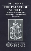 The palace of secrets : Béroalde de Verville and Renaissance conceptions of knowledge /