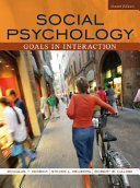 Social psychology : goals in interaction /