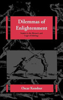 Dilemmas of enlightenment : studies in the rhetoric and logic of ideology /