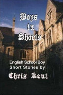 Boys in shorts : English schoolboy short stories /