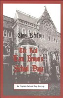 The real Tom Brown's school days : parody novel in the English tradition /