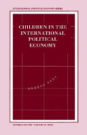 Children in the international political economy /