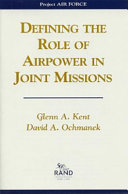 Defining the role of airpower in joint missions /