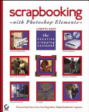 Scrapbooking with Photoshop Elements : the creative cropping cookbook /