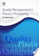 Quality management in plastics processing : strategies, targets, techniques and tools /