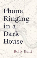 Phone ringing in a dark house /