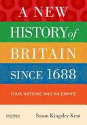 A new history of Britain since 1688 : four nations and an empire /