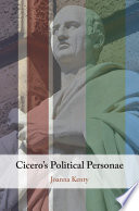 Cicero's political personae /