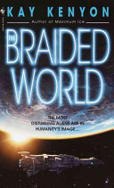 The braided world /