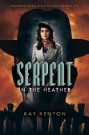Serpent in the heather : a dark talents novel /