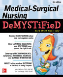 Medical-surgical nursing demystified /