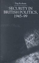 Security in British politics, 1945-99 /