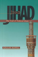 Jihad : the trail of political Islam /