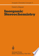Inorganic Stereochemistry /