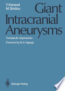 Giant Intracranial Aneurysms : Therapeutic Approaches /