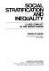 Social stratification and inequality : class conflict in the United States /