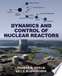 Dynamics and control of nuclear reactors /