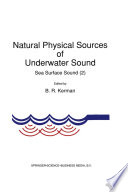 Natural Physical Sources of Underwater Sound : Sea Surface Sound (2) /