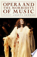 Opera and the morbidity of music /