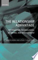 The relationship advantage : information technologies, sourcing, and management /