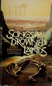Songs from the drowned lands /