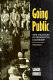 Going public : new strategies of presidential leadership /