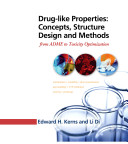 Drug-like properties : concepts, structure design and methods : from ADME to toxicity optimization /