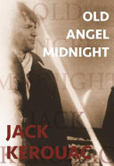 Old Angel Midnight /