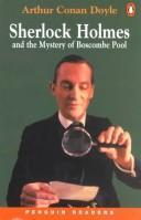 Sherlock Holmes and the mystery of Boscombe Pool /