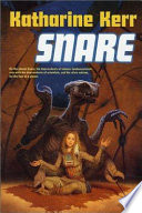 Snare : a novel of the far future /