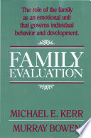 Family evaluation : an approach based on Bowen theory /