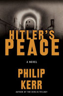 Hitler's peace : a novel of the Second World War /