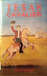 Texas cavalier : the story of James Butler Bonham /