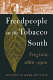 Freedpeople in the tobacco South : Virginia, 1860-1900 /
