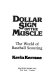 Dollar sign on the muscle : the world of baseball scouting /