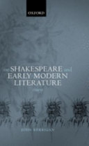 On Shakespeare and early modern literature : essays /