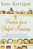 Recipes for a perfect marriage /