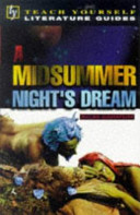 A guide to A midsummer night's dream /