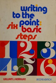 Writing to the point : six basic steps /