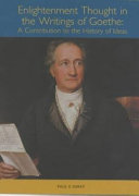 Enlightenment thought in the writings of Goethe : a contribution to the history of ideas /