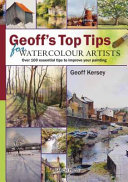 Geoff's top tips for watercolour artists /