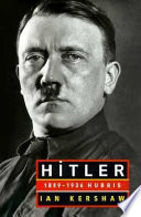 Hitler, 1889-1936 : hubris /