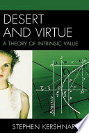 Desert and virtue : a theory of intrinsic value /