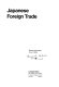 Japanese foreign trade /