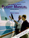 The student pilot's flight manual : including FAA written test questions (airplanes) plus answers and explanations /