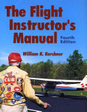 The flight instructor's manual /