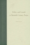 Politics and growth in twentieth-century Tampa /