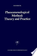 Phenomenological method : theory and practice /